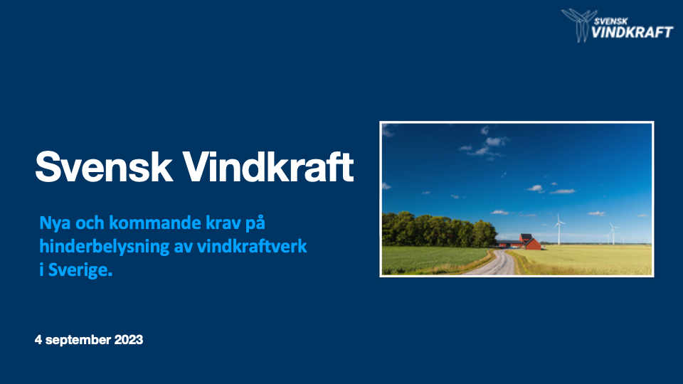Webinare #7 – Nya och kommande krav på hinderbelysning av vindkraftverk i Sverige